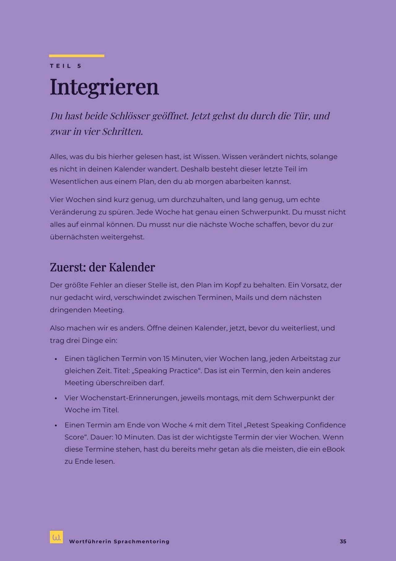 Integrate — the four-week plan starts