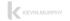 Graues "K" Logo mit dem Text "KEVIN.MURPHY" auf dunkelgrünem Hintergrund.