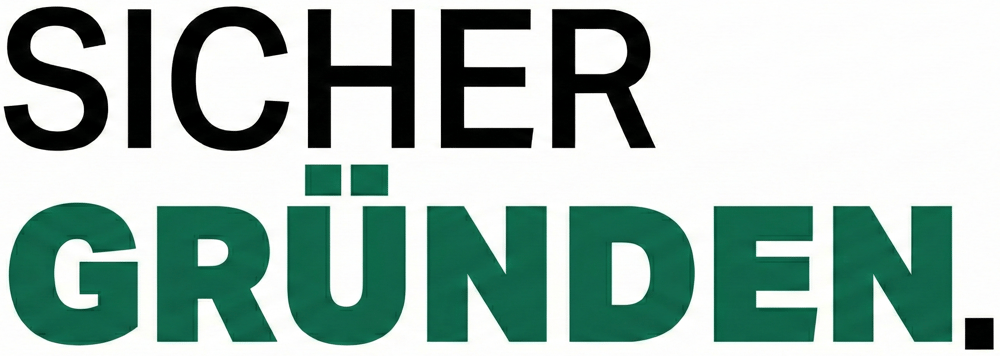 Text: SICHER GRÜNDEN. in Schwarz und Grün auf weißem Hintergrund.