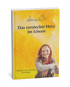 Buchcover "Das versteckte Herz im Löwen" mit lächelnder Frau und Text "Sterben wie du lebst also lebe!".