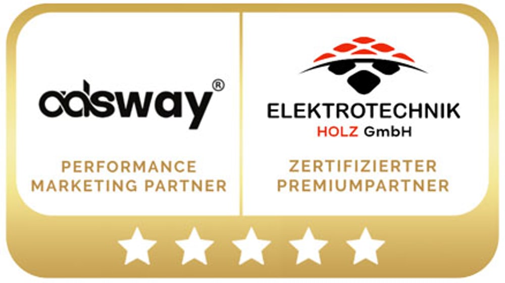 Goldenes Abzeichen: "oasway Performance Marketing Partner" und "Elektrotechnik Holz GmbH Zertifizierter Premiumpartner" mit fünf Sternen.