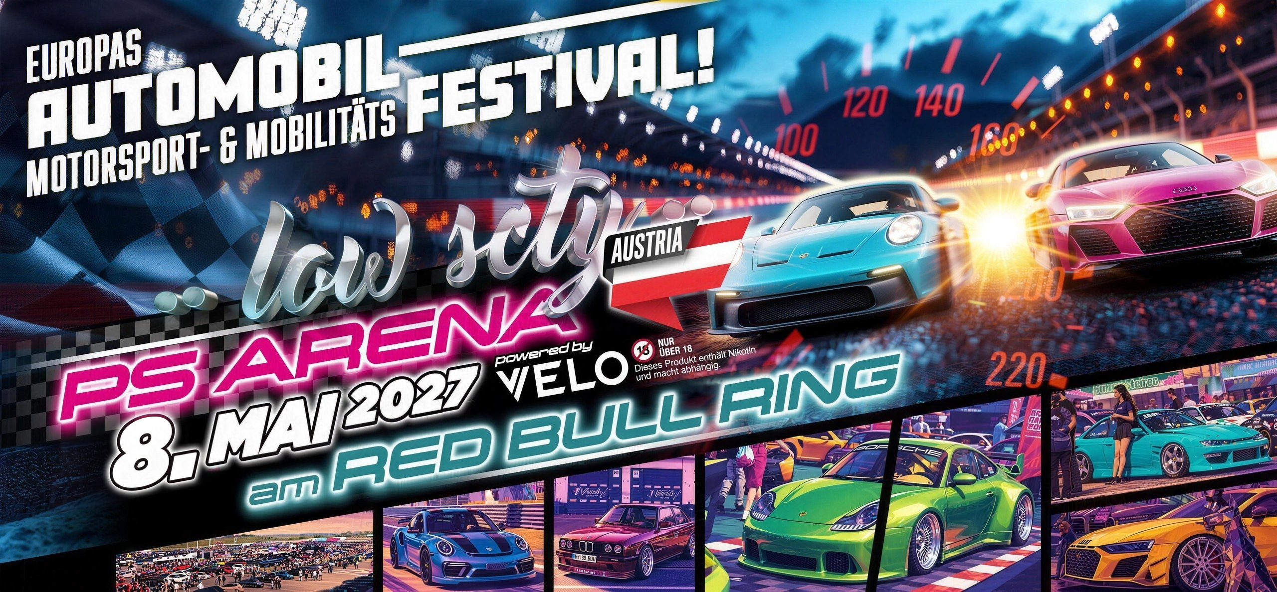 low scty PS Arena 2027 powered by VELO - 8. Mai 2027 am Red Bull Ring - Europas Automobil-, Motorsport- und Mobilitätsfestival