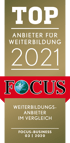 Auszeichnung: "TOP ANBIETER FÜR WEITERBILDUNG 2021" von FOCUS-BUSINESS, "WEITERBILDUNGS-ANBIETER IM VERGLEICH".