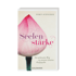 Buchcover Seelenstärke von Maren Schneider mit einer rosa Lotusblüte vor hellem Hintergrund.