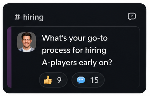 Black social media post with a man's profile picture asking, "What's your go-to process for hiring A-players early on?" with 9 likes and 15 comments.