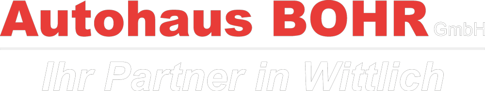 Autohaus BOHR GmbH – Ihr Partner in Wittlich. Roter Text auf Schwarz, weißer Text auf Grün, graue Linie.