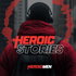 Heroic Stories