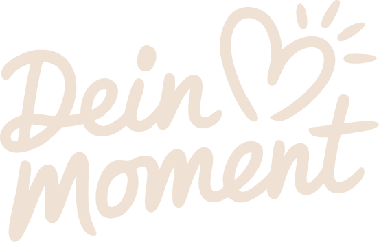 Dein Moment
