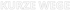Text in schwarzen Umrissen auf dunkelgrünem Hintergrund: "KURZE WEGE".
