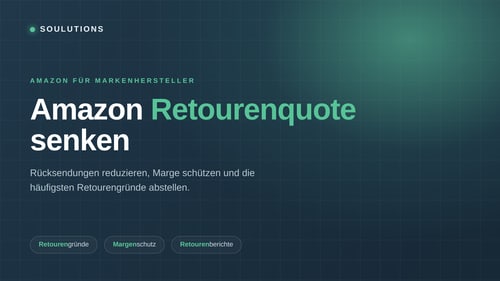 Amazon Retourenquote senken: So schützt Du Deine Marge