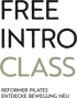 Schwarzes Plakat mit Text: Free Intro Class, Reformer Pilates, Entdecke Bewegung neu.