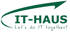 Dunkelgrünes Logo mit dem Text "IT-HAUS" und "Let's do IT together!" unter einem geschwungenen Pfeil.