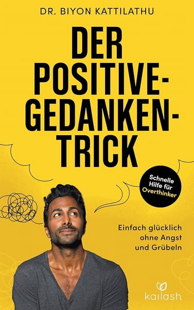 Der Positive-Gedanken-Trick