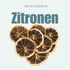 Getrocknete Zitronen.
