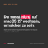 Textkachel von iTechGenius: Du musst nicht auf macOS 27 wechseln, um sicher zu sein
