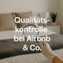 Qualitätskontrolle in der Kurzzeitvermietung: So sichern Airbnb-Vermieter:innen gleichbleibend hohe Standards bei Reinigung und Gästeservice