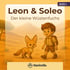 Ein kleiner Junge und ein Wüstenfuchs stehen vor Sanddünen und einem Baum; Titel: "Leon & Soleo Der kleine Wüstenfuchs".