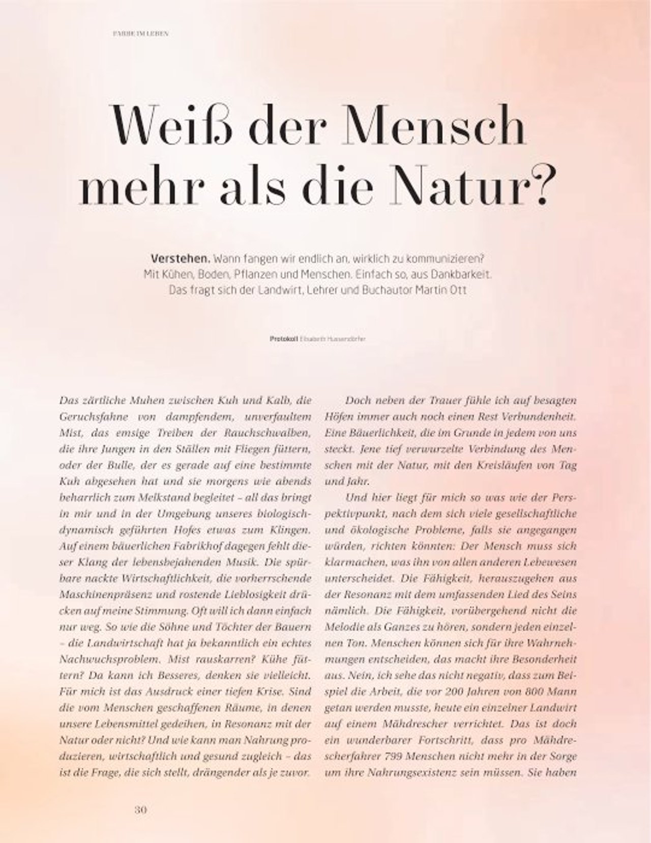 Weiß der Mensch mehr als die Natur?