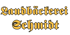 Schwarze Schrift auf grünem Hintergrund, "Landbäckerei Schmidt" in alter deutscher Schrift.