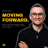 moving forward. Podcast Cover