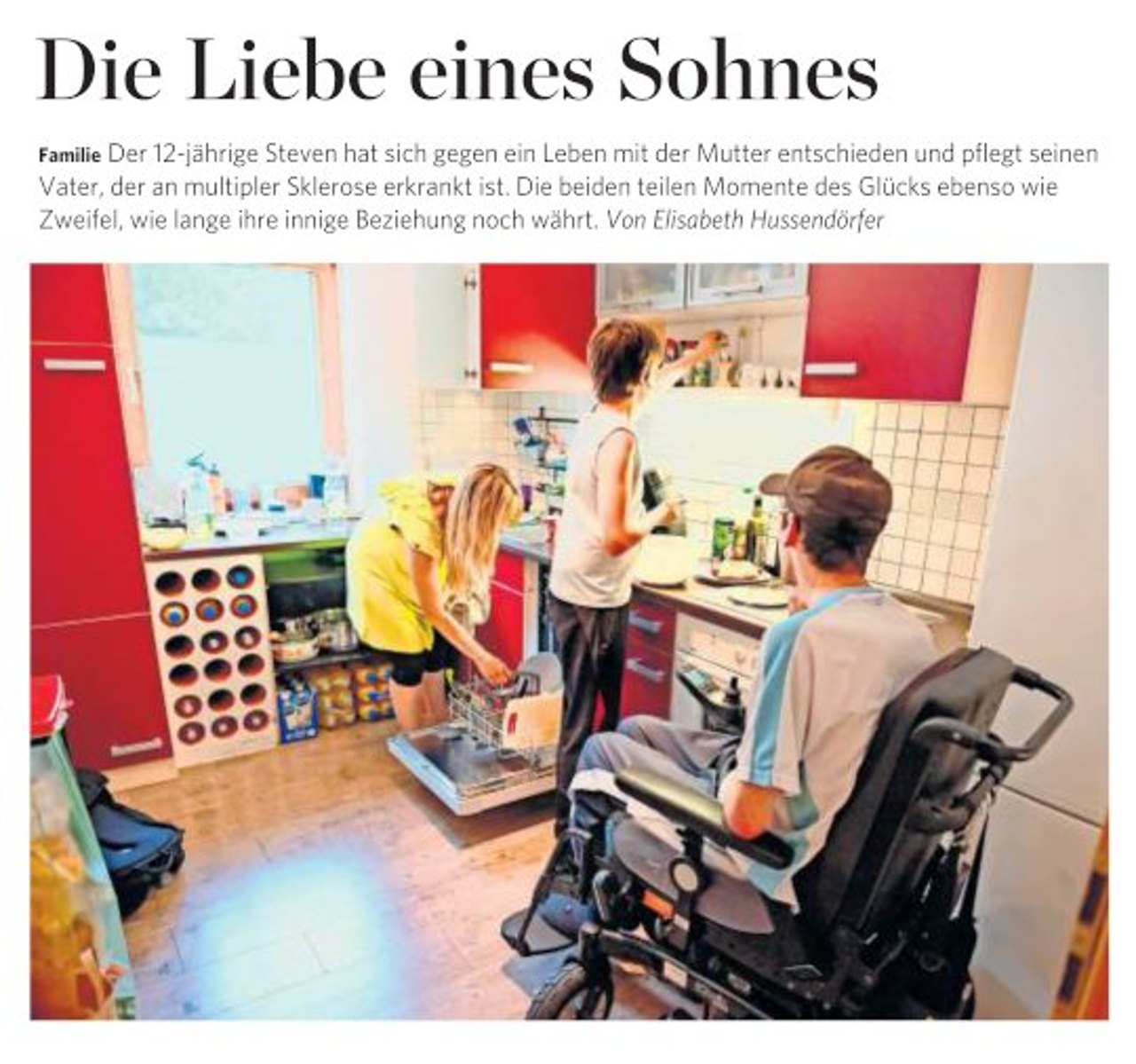 Die Liebe eines Sohnes.