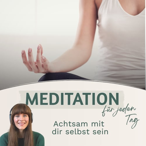 Achtsam mit Dir selbst sein