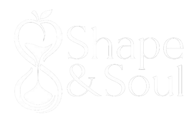 Shape & Soul