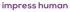 Violetter Text auf grünem Hintergrund: "impress human"