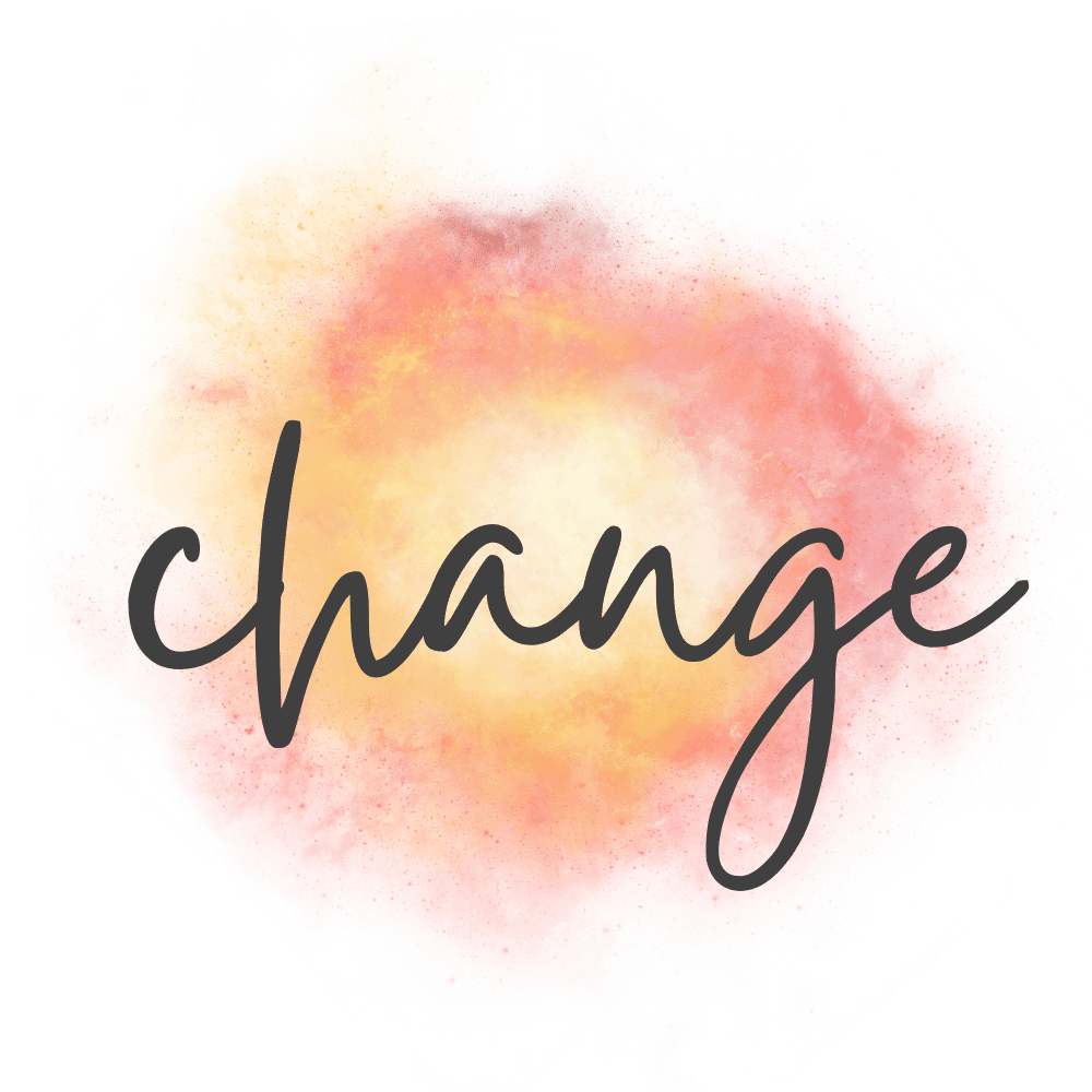 Das Wort "change" in schwarzer Schreibschrift auf einem runden, rot-orangen Aquarellhintergrund.