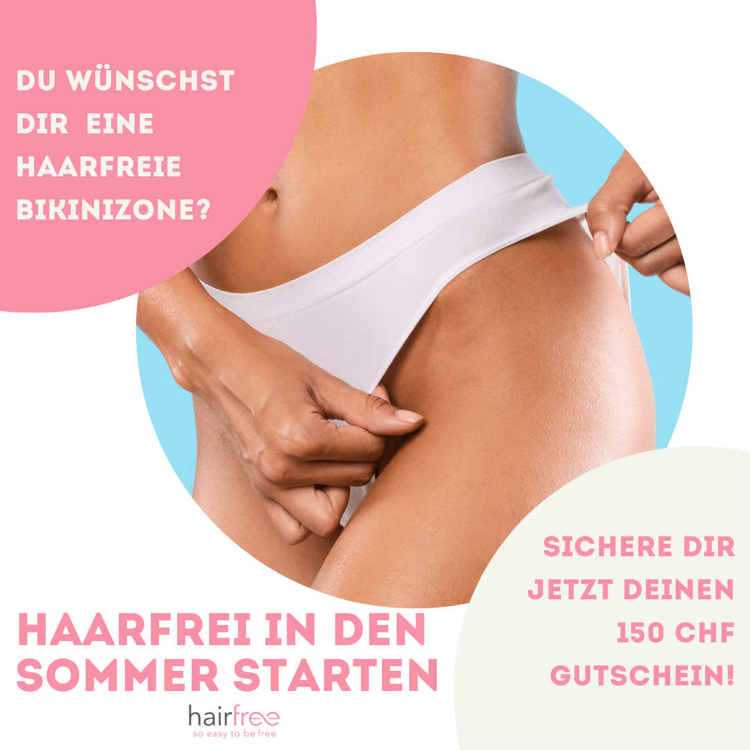 Anzeige hairfree: „Haarfrei in den Sommer starten“, 150 CHF Gutschein
