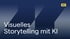 Dunkelblaues Banner mit dem Text "Visuelles Storytelling mit KI" und dem gelben MKI-Logo oben rechts.