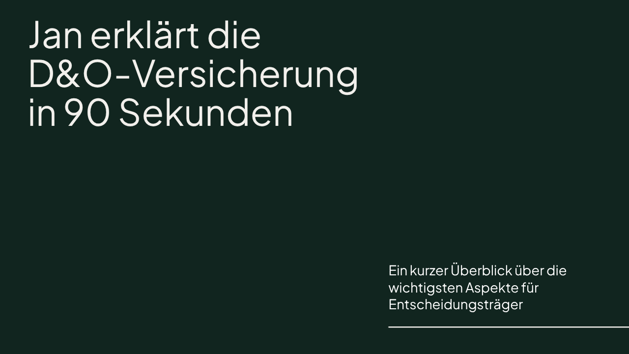 D&O-Versicherung – Jan erklärt in 90 Sekunden