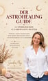 Der AstroHealing Guide von Sandra Maj
