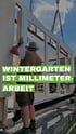 Zeigt das Titelbild eines Reels von Jochum Holzwerke in dem ein Wintergarten aufgebaut wird.