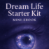 Dream Life needs dailu nourishment