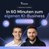 Zwei lächelnde Männer vor dunklem Hintergrund, Titel "In 60 Minuten zum eigenen KI-Business", Button "Sicher Dir Deinen Platz!".