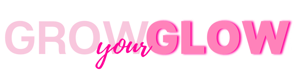 Text "GROW your GLOW" in Pink- und Fuchsia-Tönen auf dunkelgrünem Hintergrund.
