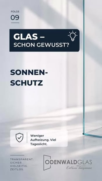 Glas ist nicht gleich Glas. In Folge 09 unserer Serie geht es um Sonnenschutzglas – und darum, wie eine spezielle Beschi