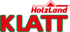 Rotes Logo mit "HolzLand" über "KLATT", darüber ein weißes Dachsymbol, alles auf grünem Hintergrund.
