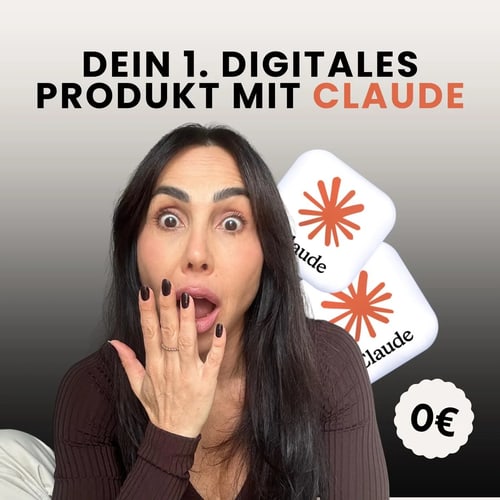 Dein 1. digitales Produkt in 24 Stunden mit Claude